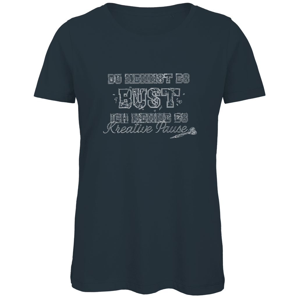 Du nennst es Bust Damen Premium Bio T-Shirt mit humorvollem Dart-Motiv auf navy Hintergrund.