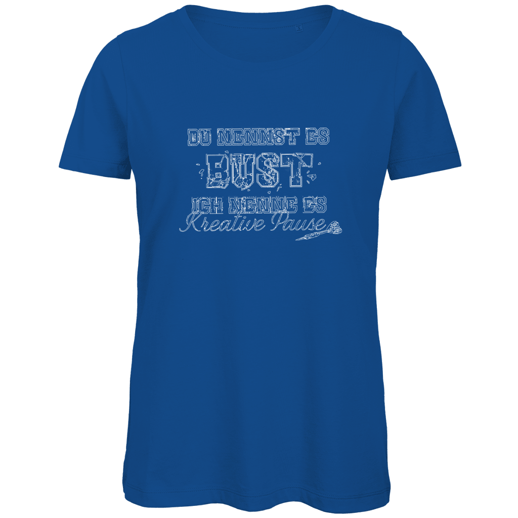 Du nennst es Bust Damen Premium Bio T-Shirt in blauer Farbe mit humorvollem Dart-Motiv.