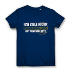 Ich ziele nicht Damen Premium Bio T-Shirt in blauer Farbe mit frechem Dart-Motiv und Aufschrift.