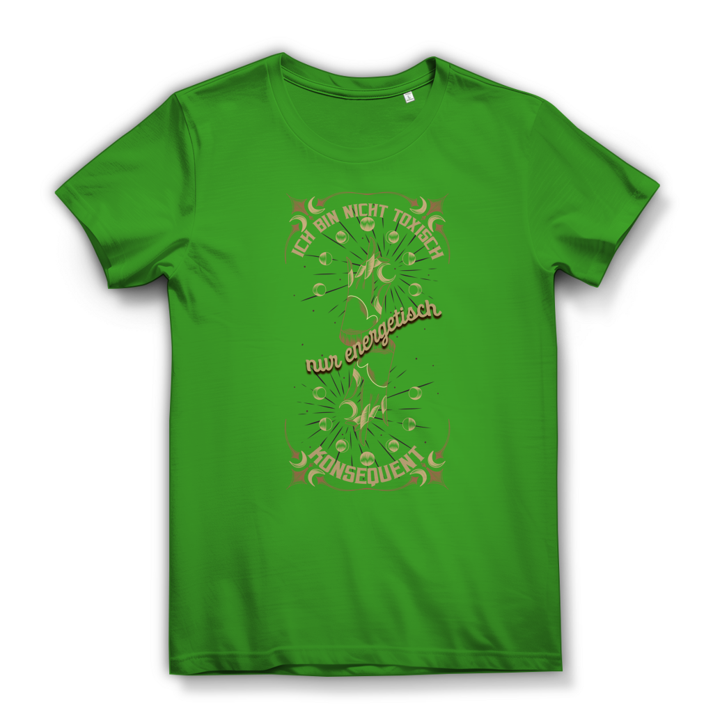 Ich bin nicht toxisch – nur energetisch konsequent – Damen Premium Bio T-Shirt