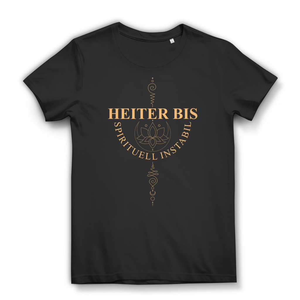 Heiter bis spirituell instabil – Damen Premium Bio T-Shirt