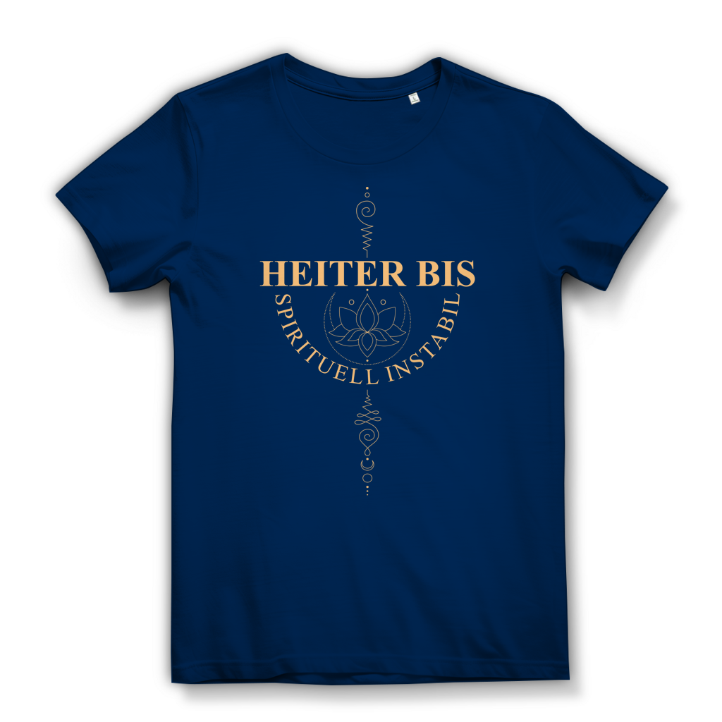 Heiter bis spirituell instabil – Damen Premium Bio T-Shirt