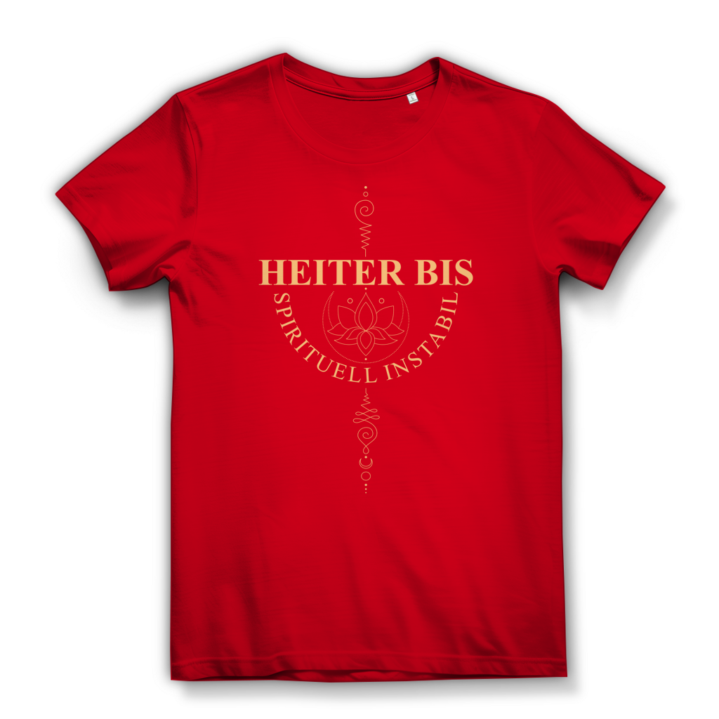 Heiter bis spirituell instabil – Damen Premium Bio T-Shirt