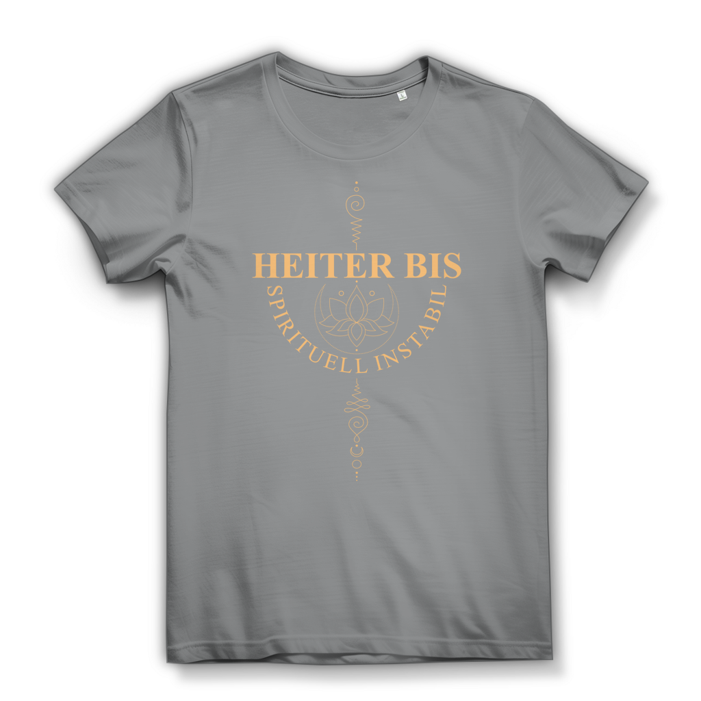 Heiter bis spirituell instabil – Damen Premium Bio T-Shirt