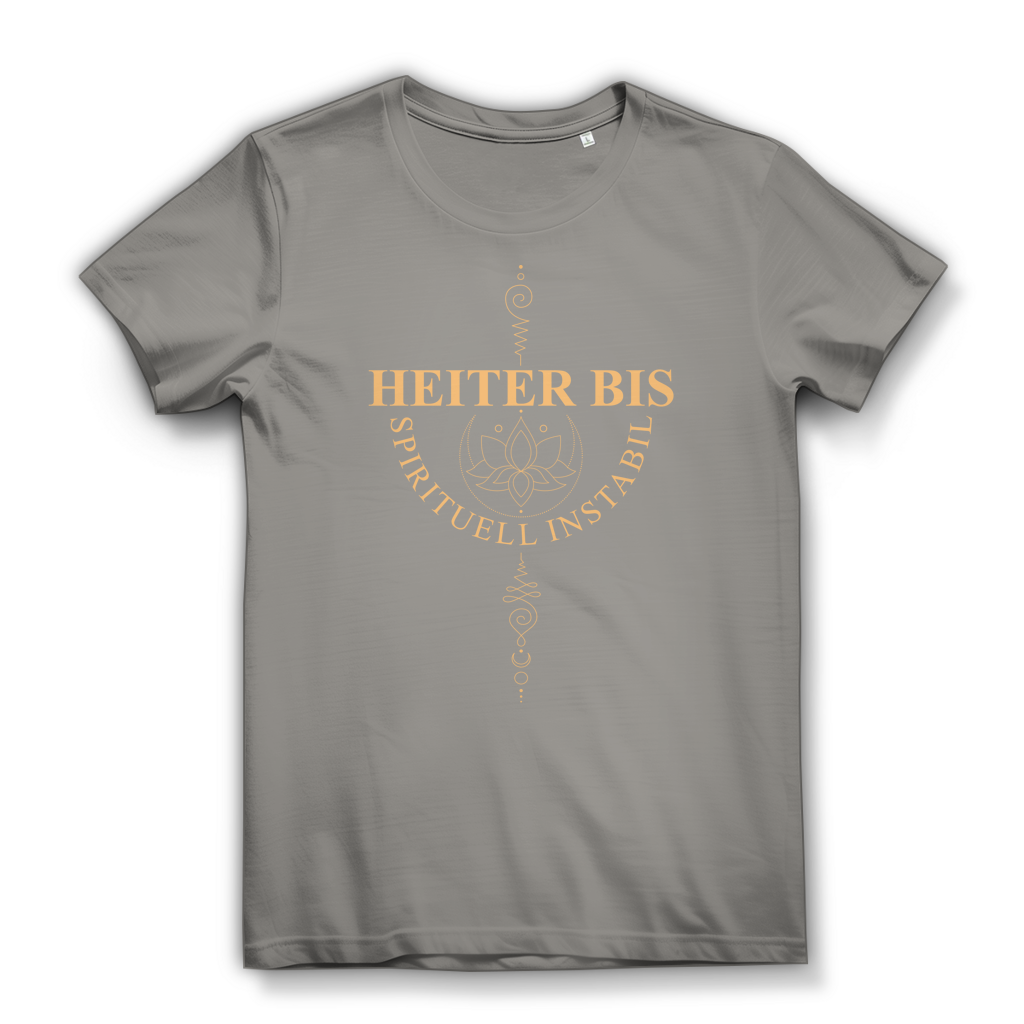 Heiter bis spirituell instabil – Damen Premium Bio T-Shirt