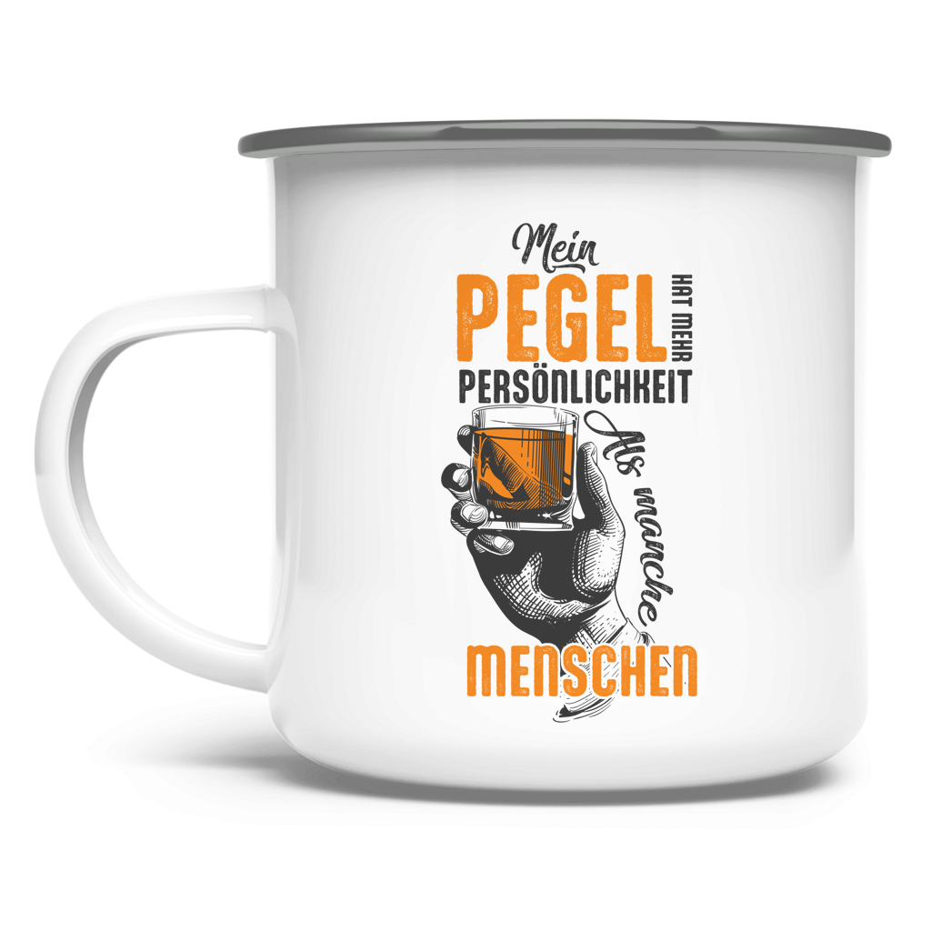 Mein Pegel hat mehr Persönlichkeit – Emaille Tasse