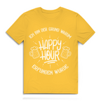 Herren Premium Bio T-Shirt Ich bin der Grund, warum Happy Hour erfunden wurde