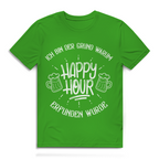 Herren Premium Bio T-Shirt Ich bin der Grund, warum Happy Hour erfunden wurde