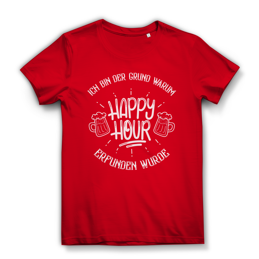 Damen Premium Bio T-Shirt Ich bin der Grund, warum Happy Hour erfunden wurde