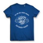 Damen Premium Bio T-Shirt Ich bin der Grund, warum Happy Hour erfunden wurde