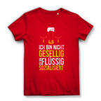 Damen Premium Bio T-Shirt Ich bin nicht gesellig. Ich bin flüssig sozialisiert
