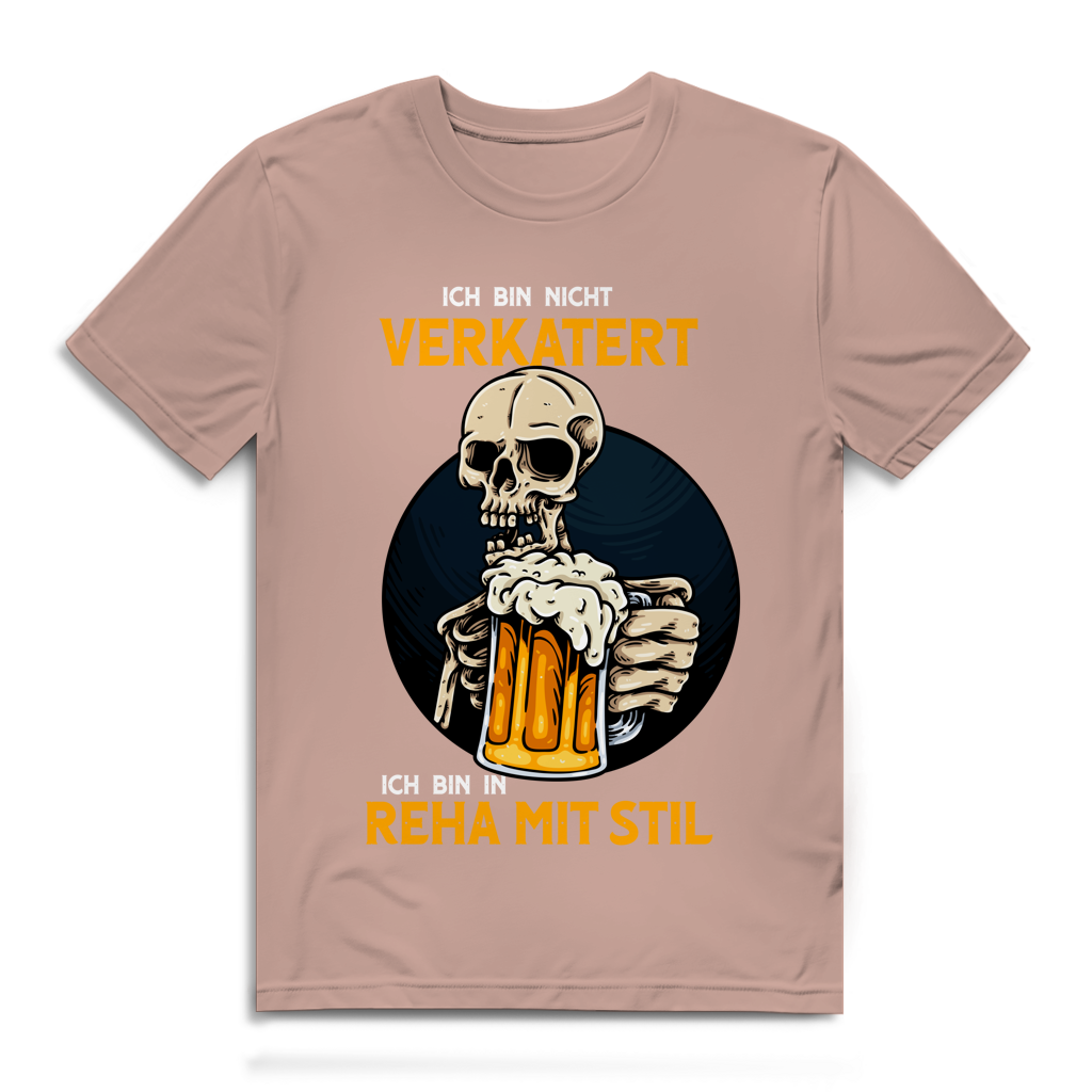 Herren Premium Bio T-Shirt Ich bin nicht verkatert. Ich bin in Reha mit Stil