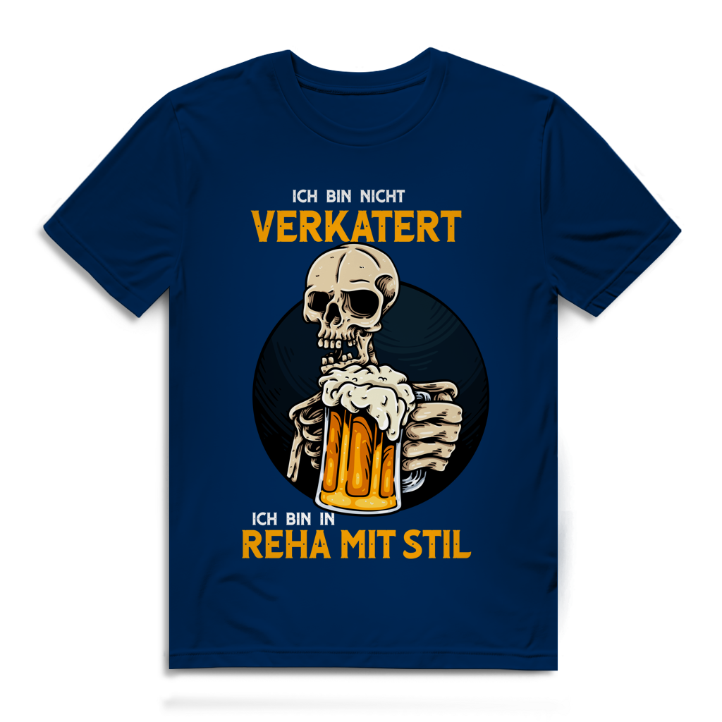 Herren Premium Bio T-Shirt Ich bin nicht verkatert. Ich bin in Reha mit Stil