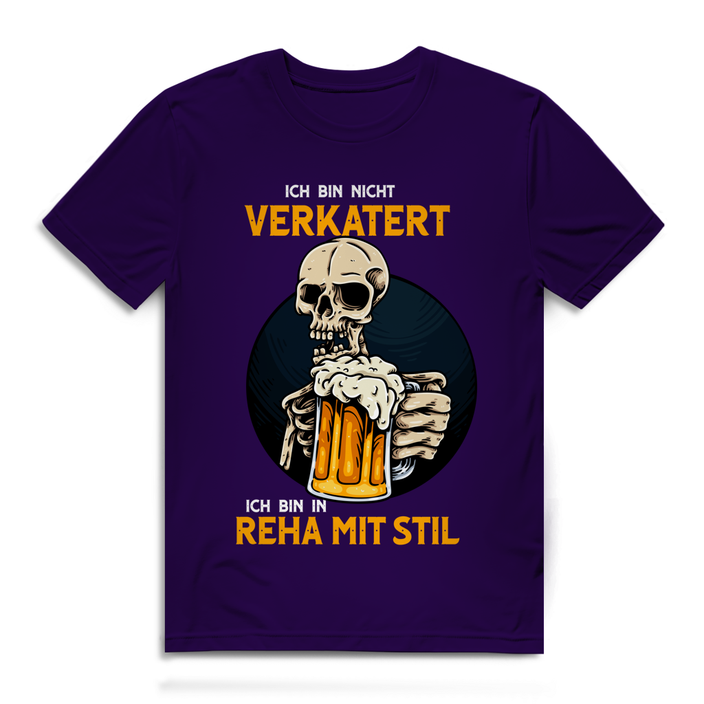Herren Premium Bio T-Shirt Ich bin nicht verkatert. Ich bin in Reha mit Stil