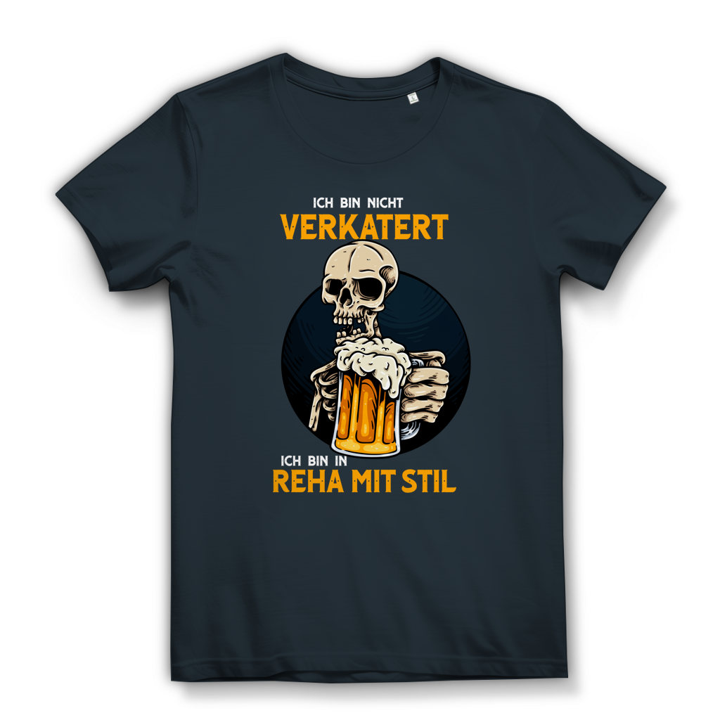 Damen Premium Bio T-Shirt Ich bin nicht verkatert. Ich bin in Reha mit Stil