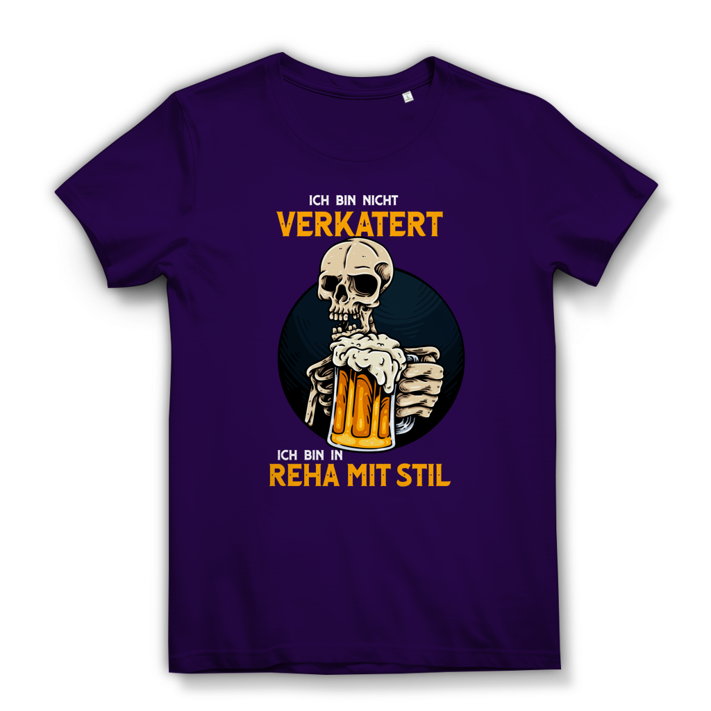Damen Premium Bio T-Shirt Ich bin nicht verkatert. Ich bin in Reha mit Stil