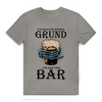 Herren Premium Bio T-Shirt Ich brauch keinen Grund. Ich hab eine Bar