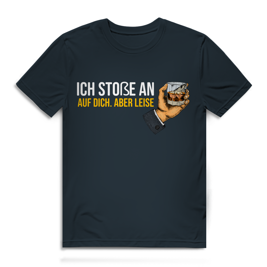Herren Premium Bio T-Shirt Ich stoße an – auf dich. Aber leise
