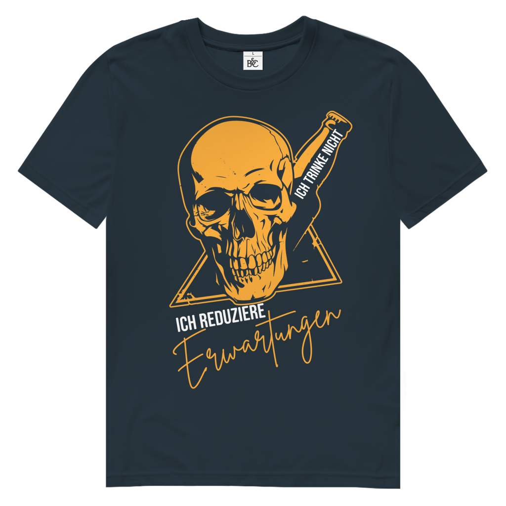 Herren Premium Bio T-Shirt Ich trinke nicht. Ich reduziere Erwartungen