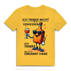 Herren Premium Bio T-Shirt Ich trinke nicht, um zu vergessen – ich trinke, weil ich's e