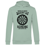 Herren Premium Bio Hoodie Wenn ich werfe weicht die Scheibe aus Respekt aus