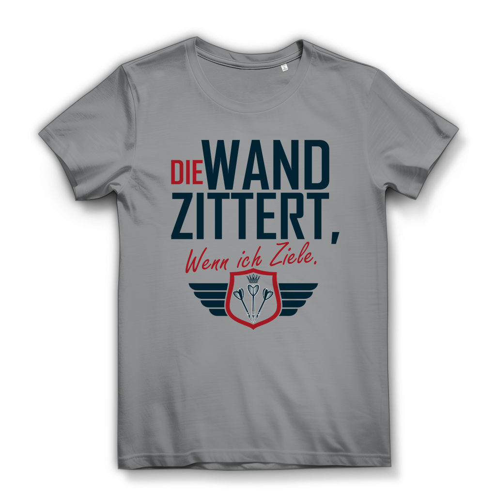 Damen Premium Bio T-Shirt Die Wand zitter wenn ich ziele