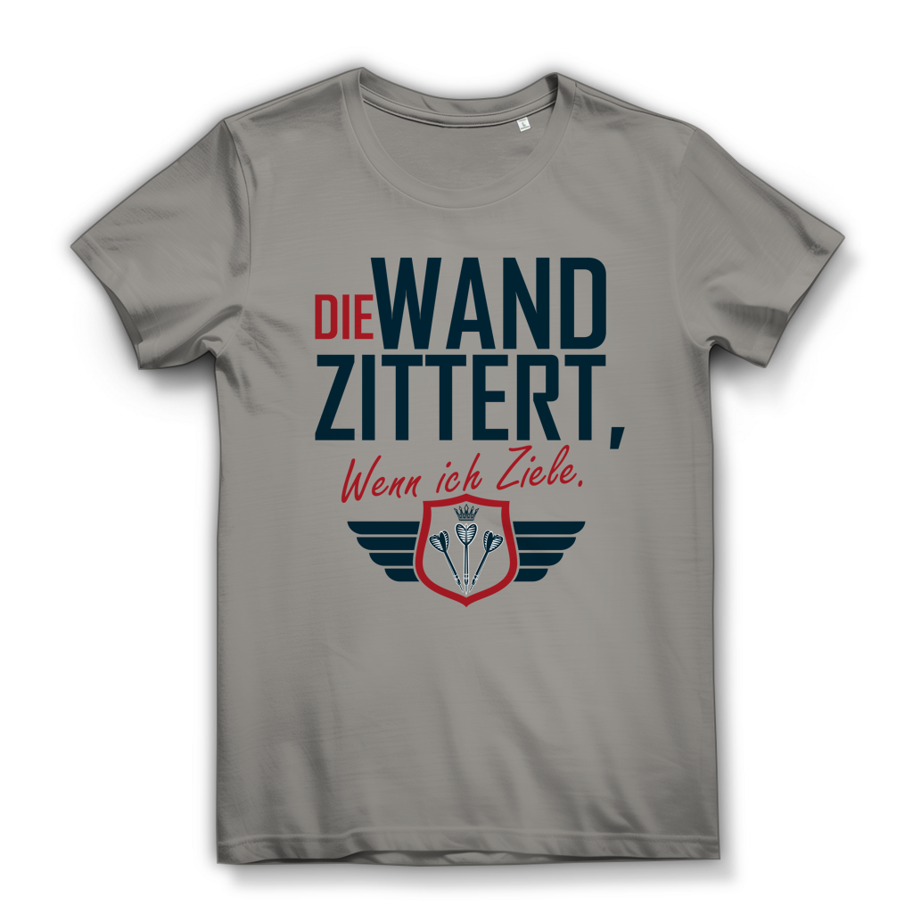 Damen Premium Bio T-Shirt Die Wand zitter wenn ich ziele