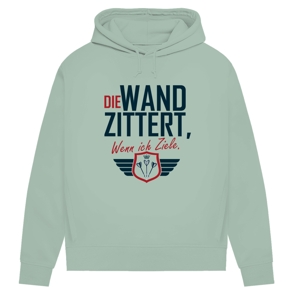 Damen Premium Bio Hoodie Die Wand zitter wenn ich ziele