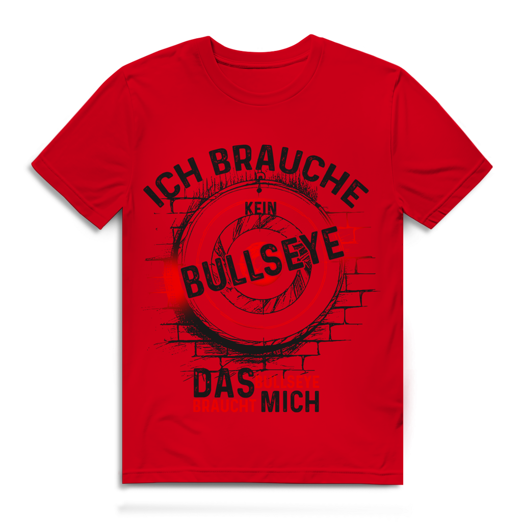 Herren Premium Bio T-Shirt Ich brauche kein Bullseye  Das Bullseye braucht mich