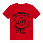 Herren Premium Bio T-Shirt Ich brauche kein Bullseye  Das Bullseye braucht mich