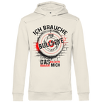 Herren Premium Bio Hoodie Ich brauche kein Bullseye  Das Bullseye braucht mich