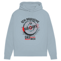 Damen Premium Bio Hoodie Ich brauche kein Bullseye  Das Bullseye braucht mich