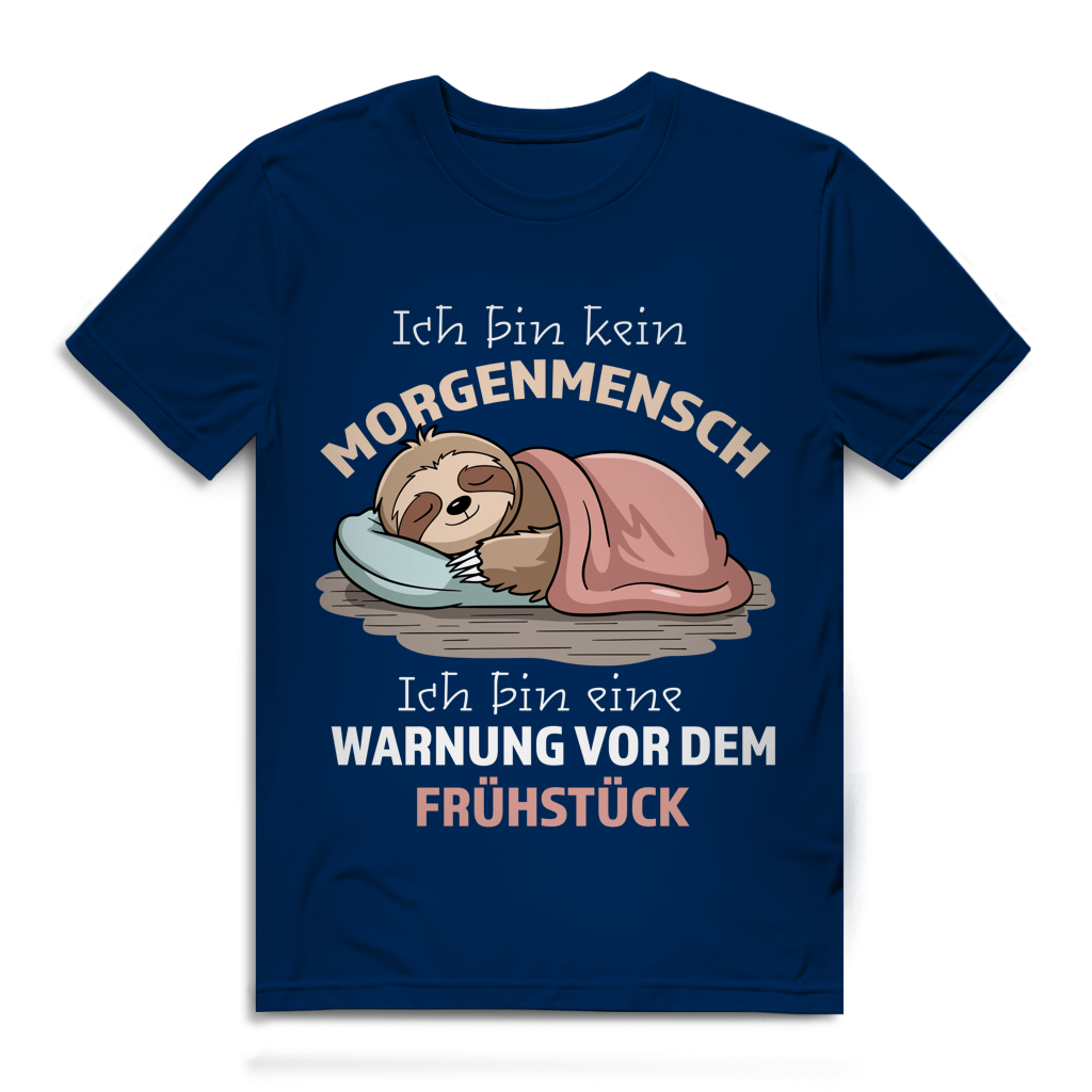 Herren Premium Bio T-Shirt Ich bin kein Morgenmensch. Ich bin eine Warnung vor dem Früh