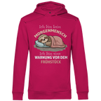 Herren Premium Bio Hoodie Ich bin kein Morgenmensch. Ich bin eine Warnung vor dem Früh