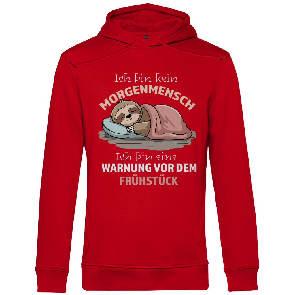 Herren Premium Bio Hoodie Ich bin kein Morgenmensch. Ich bin eine Warnung vor dem Früh