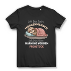 Damen Premium Bio T-Shirt Ich bin kein Morgenmensch. Ich bin eine Warnung vor dem Früh