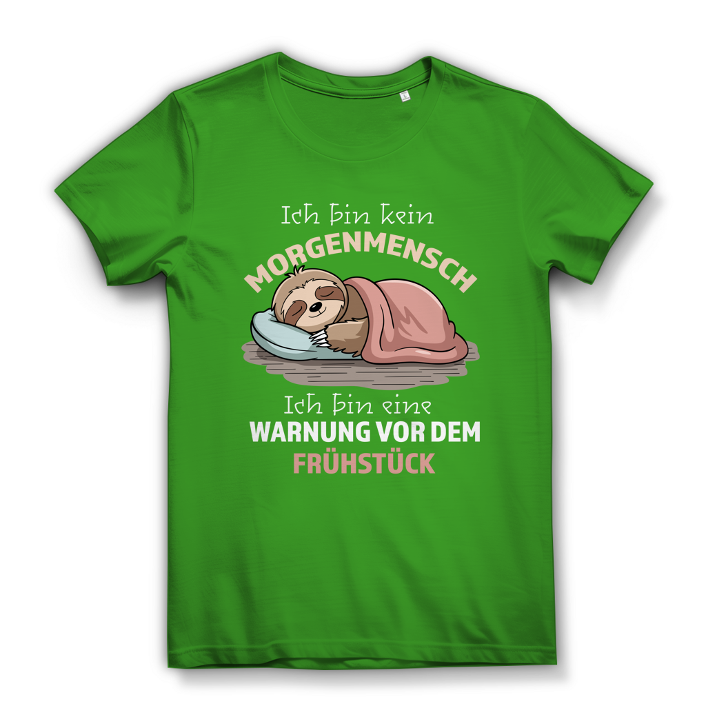 Damen Premium Bio T-Shirt Ich bin kein Morgenmensch. Ich bin eine Warnung vor dem Früh