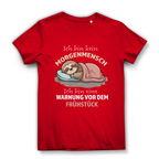Damen Premium Bio T-Shirt Ich bin kein Morgenmensch. Ich bin eine Warnung vor dem Früh