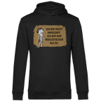 Herren Premium Bio Hoodie Ich bin nicht arrogant. Ich bin nur realistischer als du