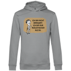 Herren Premium Bio Hoodie Ich bin nicht arrogant. Ich bin nur realistischer als du