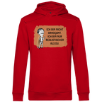 Herren Premium Bio Hoodie Ich bin nicht arrogant. Ich bin nur realistischer als du
