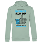 Herren Premium Bio Hoodie Ich bin nicht besser als du. Nur früher dran mit Erkenntnis