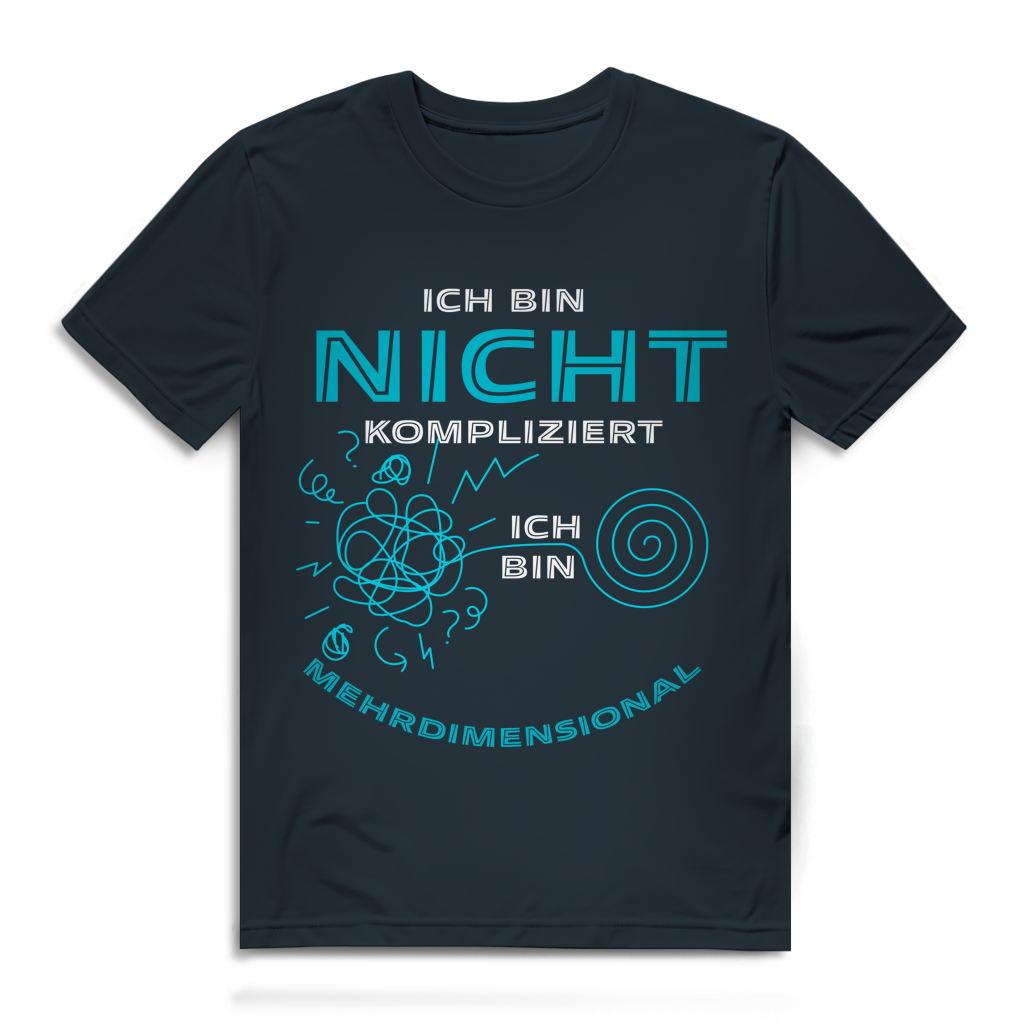 Herren Premium Bio T-Shirt Ich bin nicht kompliziert. Ich bin mehrdimensional