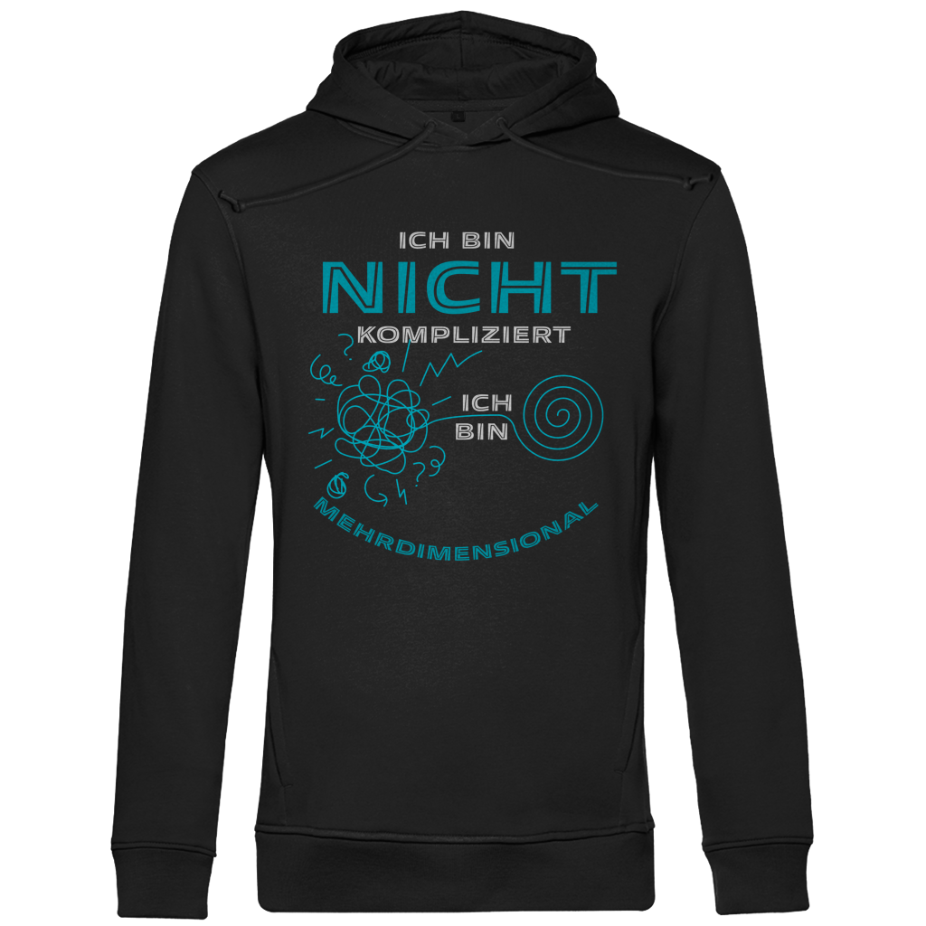 Herren Premium Bio Hoodie Ich bin nicht kompliziert. Ich bin mehrdimensional