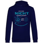 Herren Premium Bio Hoodie Ich bin nicht kompliziert. Ich bin mehrdimensional