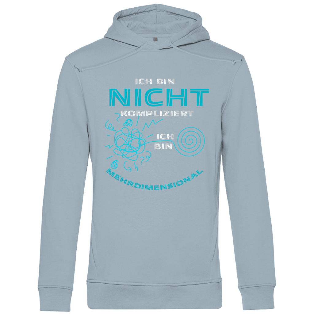 Herren Premium Bio Hoodie Ich bin nicht kompliziert. Ich bin mehrdimensional