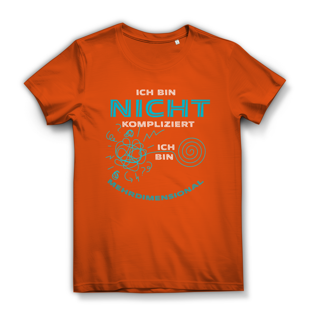 Damen Premium Bio T-Shirt Ich bin nicht kompliziert. Ich bin mehrdimensional