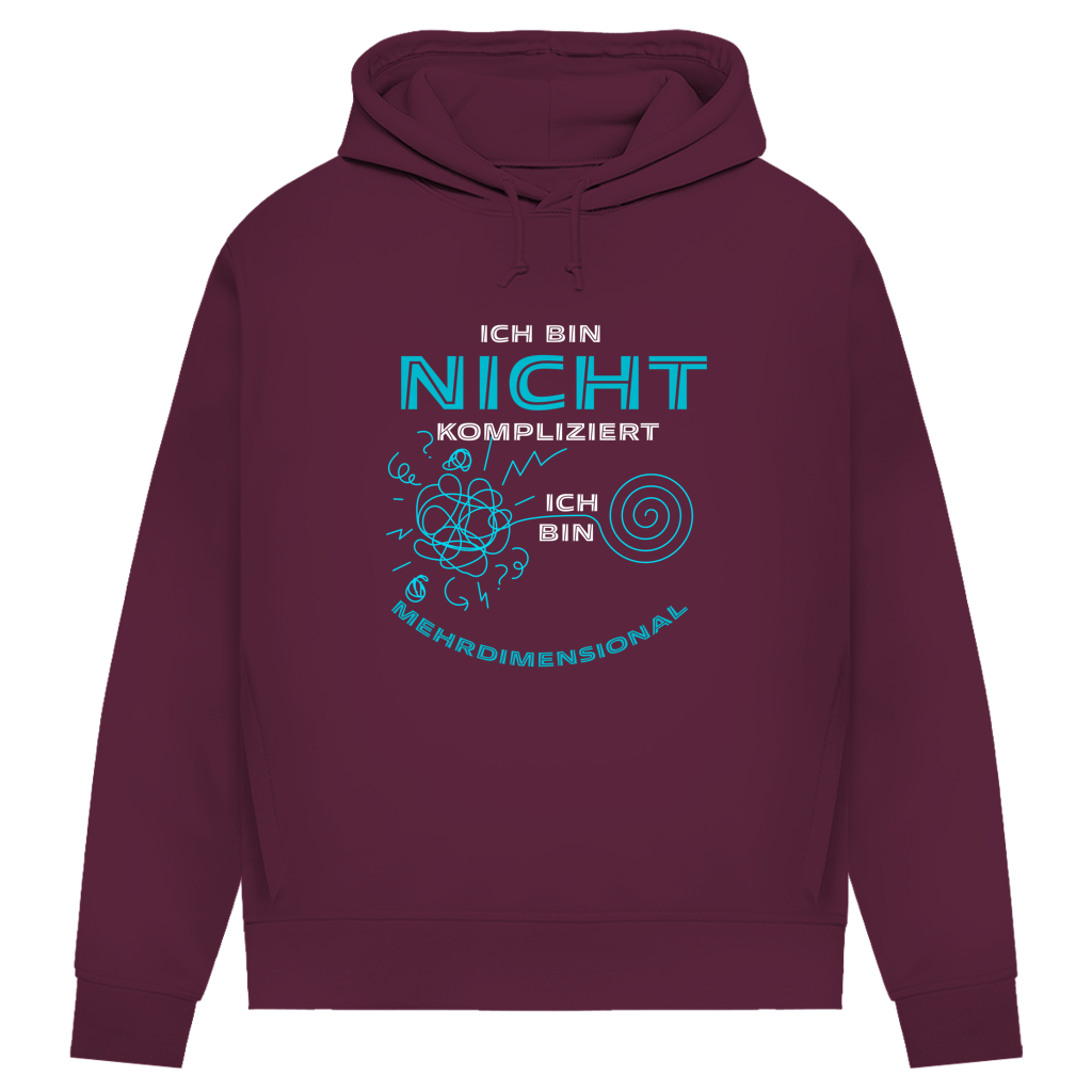 Damen Premium Bio Hoodie Ich bin nicht kompliziert. Ich bin mehrdimensional