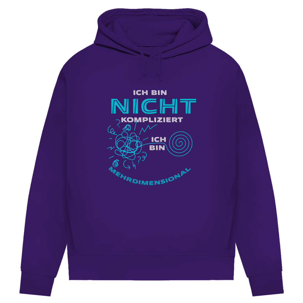 Damen Premium Bio Hoodie Ich bin nicht kompliziert. Ich bin mehrdimensional
