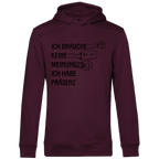 Herren Premium Bio Hoodie Ich brauche keine Meinung. Ich habe Präsenz